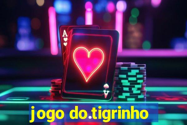 jogo do.tigrinho